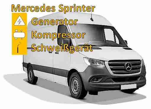 Aggregate für MERCEDES SPRINTER FWD Strom-Generator / Druckluft-Kompressor / Elektroden-Schweißgerät / Hydraulikanschluss